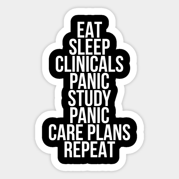 Funny Nursing Student Quote Tee Shirts Sticker by RedYolk